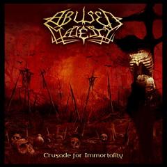 Abused Majesty – Crusade For Immortality