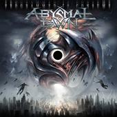 Abysmal Dawn – Programmed To Consume