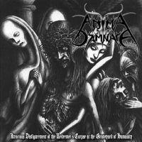 Anima Damnata – Atrocious Disfigurement Of The Redeemer’s Corpse At The Graveyard Of Humanity