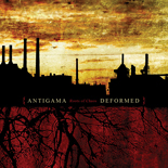 Antigama/Deformed – Roots of Chaos
