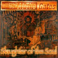 At The Gates – Slaughter Of The Soul