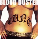 Blood Duster – Cunt