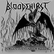 Bloodthirst – Forgotten Years Of Killing