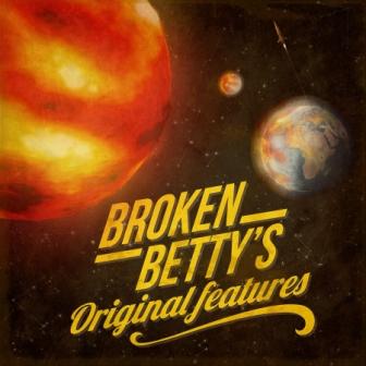 Broken Betty – Original Features