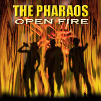 The Pharao’s – Open Fire