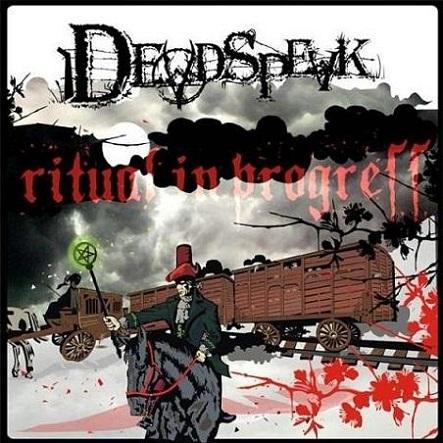 Deadspeak – Ritual In Progress