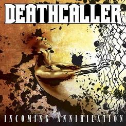 Deathcaller – Incoming Annihilation