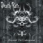 Death Rate – Beyond The Underground