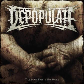 Depopulate – Till Man Exists No More