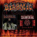 Diabolic – Chaos In Hell / Possessed By Death