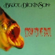Bruce Dickinson – Scream For Me Brazil