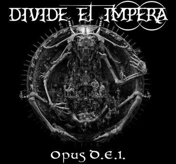 Divide Et Impera – Opus D.E.I.