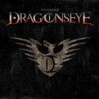 Dragon’s Eye – The New Age