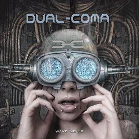 Dual-Coma – Wake Me Up