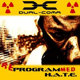 Dual-Coma – Reprogrammed H.A.T.E.