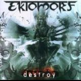 Ektomorf – Destroy