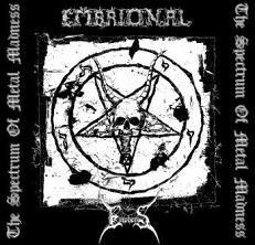 Embrional / Empheris – The Spectrum Of Metal Madness