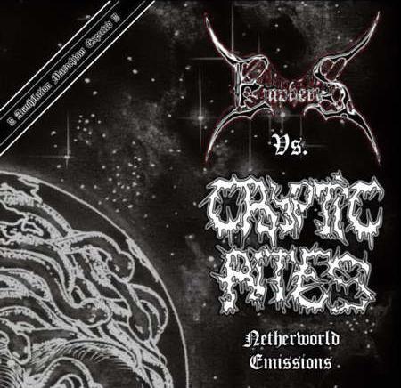 Empheris / Cryptic Rites – Netherworld Emissions