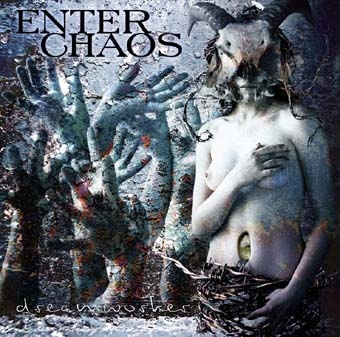 Enter Chaos – Dreamworker