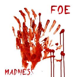 FOE – Madness