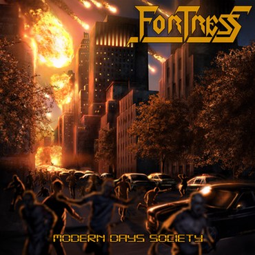 Fortress – Modern Days Society
