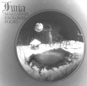 Furia – Marzannie, Królowej Polski