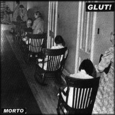 Glut! – Morto