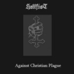 Hellfist – Against Christian Plague