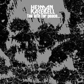 Herman Rarebell – Too Late For Peace