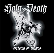 Holy Death – Sodomy Of Megido