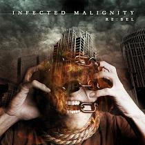 Infected Malignity – RE:bel