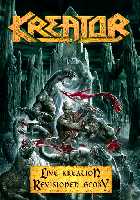 Kreator – Live Kreation – Revisioned Glory