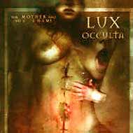 Lux Occulta – The Mother And The Enemy