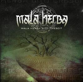 Mala Herba – Mala Herba Cito Crescit