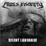 Mass Insanity – Silent Language