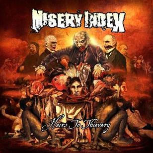 Misery Index – Heirs to Thievery