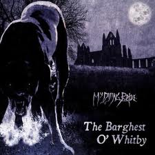 My Dying Bride – The Barghest O’ Withby