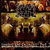 Napalm Death – Leaders Not Followers Part 2