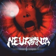 Neuronia – Insanity Relapse