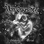 Non Opus Dei – Diabolical Metal