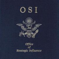 OSI – Office Of Strategic Influence