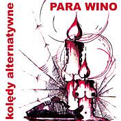 Para Wino – Kolędy Alternatywne