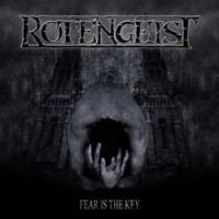 Rotengeist – Fear Is The Key