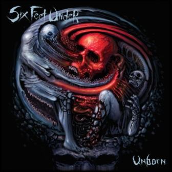 Six Feet Under – Unborn