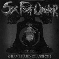 Six Feet Under – Graveyard Classics II