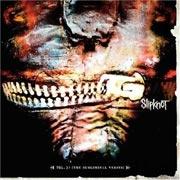 Slipknot – Vol. 3: (The Subliminal Verses)