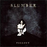 Slumber – Fallout