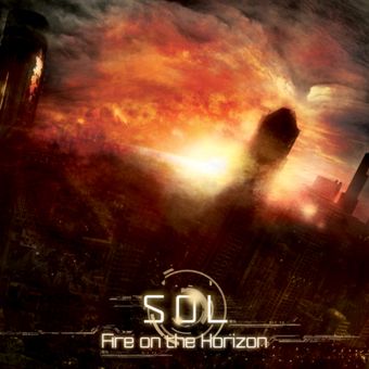 S.O.L. – Fire On The Horizon