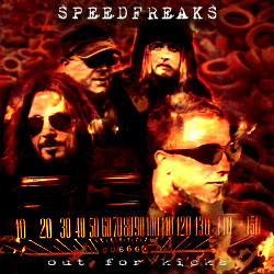 Speedfreaks – Out for kicks