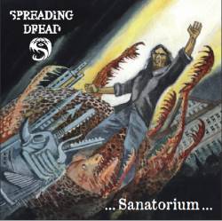 Spreading Dread – `Sanatorium`